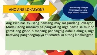 ano ang lokasyon|Lokasyon .